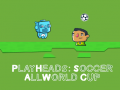 Игра Играйте Heads Soccer: Всички Световни купи онлайн