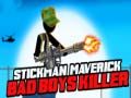 Игра Stickman Maverick: Убиец на Лоши Момчета онлайн