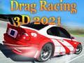 Игра Драг Рейсинг 3D 2021 онлайн