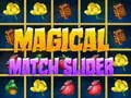Игра Магически Слайдер за Съответствия онлайн