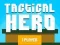 Игра Тактически Герой онлайн