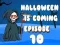 Игра Хелоуин идва Епизод 10 онлайн