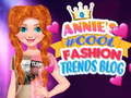 Игра Блог за модни трендове #Cool на Анни онлайн