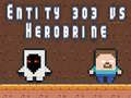 Игра Същество 303 срещу Херобрин онлайн