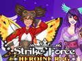 Игра Героина на Ударната Сила RPG онлайн