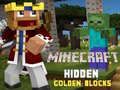 Игра Minecraft Скритите Златни Блокове онлайн