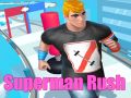 Игра Супермен: Раш онлайн