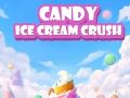 Игра Царевич Сладолед Счупване онлайн