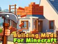 Игра Модификации на сгради за Minecraft онлайн