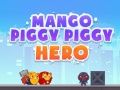 Игра Герой Манго Прасенце онлайн