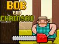 Игра Боб и Верижния трион онлайн