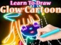 Игра Научете се да рисувате светещи карикатури онлайн
