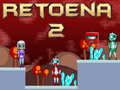 Игра Ретоена 2 онлайн