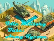 Игра Неактивна Военна База: Армейски Тайкун онлайн Игра Неактивна Военна База: Армейски Тайкун онлайн