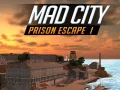 Игра Луд град: Бягство от затвора I онлайн