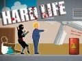 Игра Тяжък Живот онлайн Игра Тяжък Живот онлайн