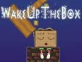 Игра Събуди кутията онлайн Игра Събуди кутията онлайн