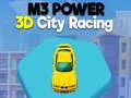 Игра M3 Сила 3D Градски Състезания онлайн Игра M3 Сила 3D Градски Състезания онлайн