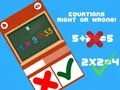 Игра Уравнения Верни или Грешни онлайн