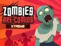 Игра Зомбитата идват Xtreme онлайн