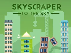 Игра Небостъргач към небето онлайн