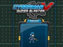 Игра Киберчовек срещу Супер Бластер онлайн Игра Киберчовек срещу Супер Бластер онлайн