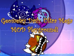 Игра Geometry Dash: Ultra Mega Mod Game Site! онлайн