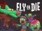 Игра Лети или Умри онлайн