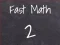 Игра Бърза Математика 2 онлайн