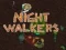 Игра Нощни Разходчици онлайн