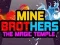 Игра Мин братя: Магическият храм онлайн
