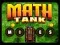Игра Математически Танк: Мини онлайн