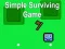 Игра Проста игра за оцеляване онлайн