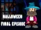 Игра Хелоуин: Финален епизод онлайн