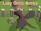 Игра Мързеливи Орки: Арена онлайн