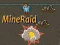 Игра МайнРейд онлайн