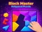 Игра Block Master: Многоъгълен пъзел онлайн