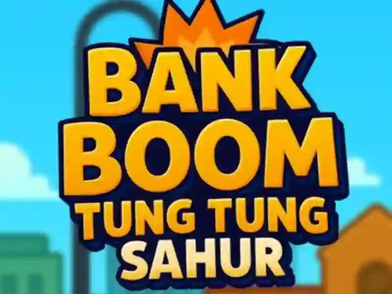 Игра Tung Tung Sakhur Banking Boom онлайн