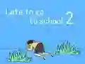 Игра Закъснял за училище 2 онлайн