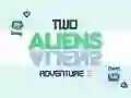 Игра Приключението на Два Инопланетяни 2 онлайн
