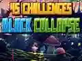 Игра 45 Предизвикателства Колапс на Блоковете онлайн Игра 45 Предизвикателства Колапс на Блоковете онлайн