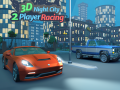 Игра 3D Нощен Град 2 Играчка Надпревара онлайн