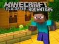 Игра Приключение с хеликоптер в Minecraft онлайн