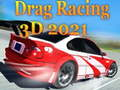 Игра Драг Рейсинг 3D 2021 онлайн