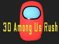Игра 3D Сред Нас Rush онлайн