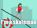 Игра Аз съм скейтър онлайн