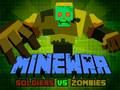 Игра Солдати на Minewar срещу Зомбита онлайн