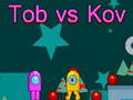 Игра Тоб срещу Ков онлайн