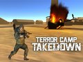 Игра Унищожаване на терористичния лагер онлайн